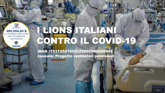 I Lions italiani in piena azione nella lotta al Covid-19 350 mila dollari della Fondazione Internazionale (LCIF)