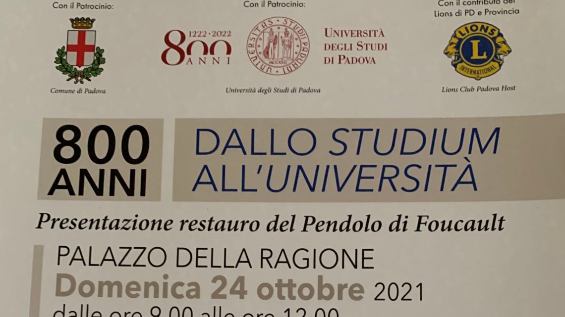 24 ottobre 2021 – LC Padova Host – Il pendolo di Foucault restaurato